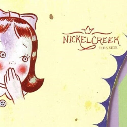 Nickel Creek: This Side { Vinyl LP }