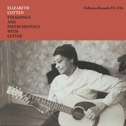 Elizabeth Cotten: Folksongs And Instrumentals With Guitar { Vinyl LP }