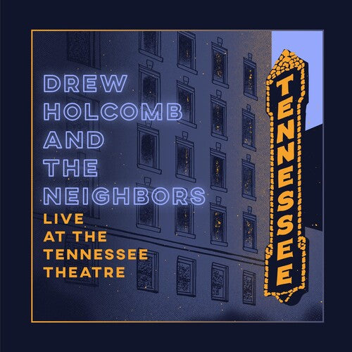 Drew Holcomb & Neighbors: Live At The Tennessee Theatre { Vinyl LP }