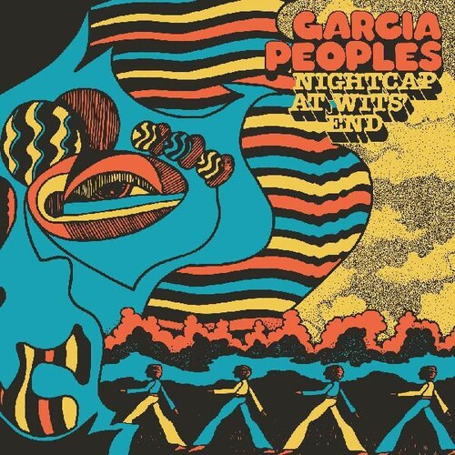Garcia Peoples: Nightcap At Wits End { Vinyl LP }