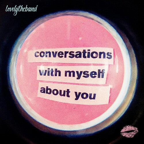 Lovelytheband: Conversations With Myself About You { Vinyl LP }