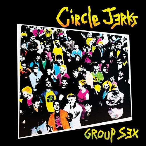 The Circle Jerks: Group Sex 40th Anniversary Edition { Vinyl LP }
