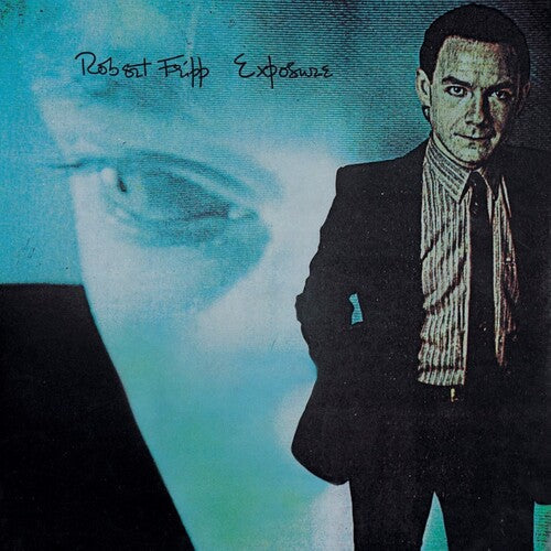 Robert Fripp: Exposure { Vinyl LP }