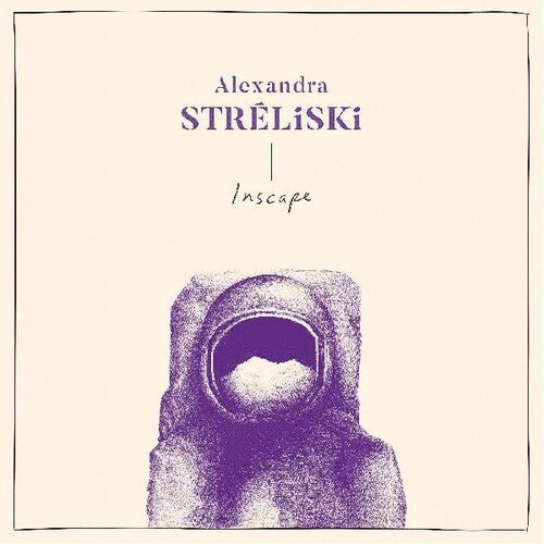 Alexandra Streliski: Inscape { Vinyl LP }
