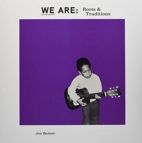 Jon Batiste: WE ARE: Roots & Traditions { Vinyl LP }