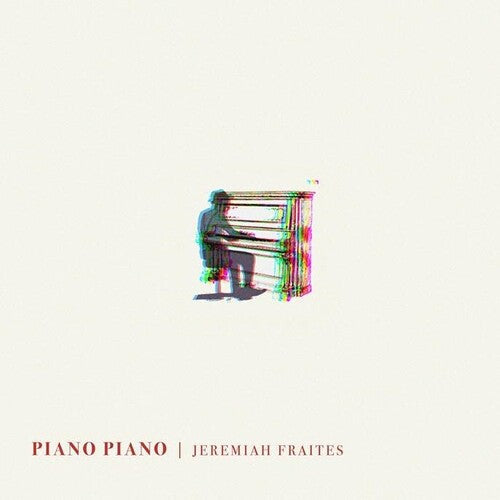 Jeremiah Fraites: Piano Piano { Vinyl LP }