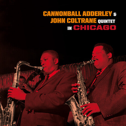 Cannonball Adderley: Quintet In Chicago [180-Gram Colored Vinyl With Bonus Tracks] { Vinyl LP }