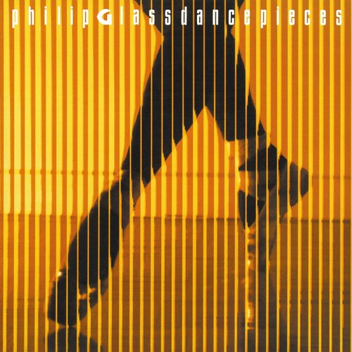 Philip Glass: Dancepieces { Vinyl LP }