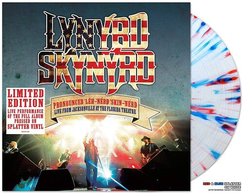 Lynyrd Skynyrd: Pronounced Leh-nerd Skin-nerd - Live From Jacksonville At The Florida Theatre { Vinyl LP }
