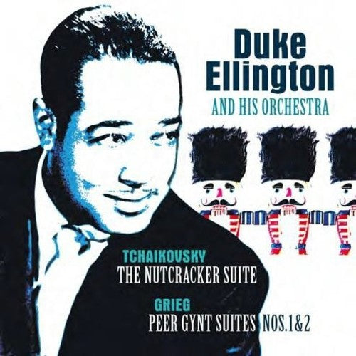 Duke Ellington & His Orchestra: Tchaikovsky: Nutcracker Suite / Grieg: Peer Gynt Suite { Vinyl LP }