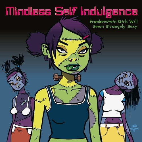 Mindless Self Indulgence: Frankenstein Girls Will Seem Strangely Sexy { Vinyl LP }