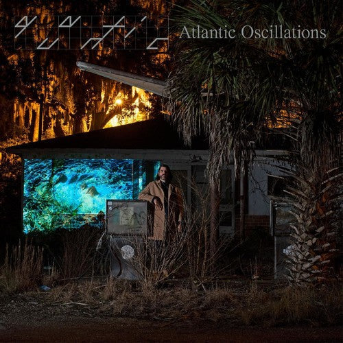 Quantic: Atlantic Oscillations { Vinyl LP }