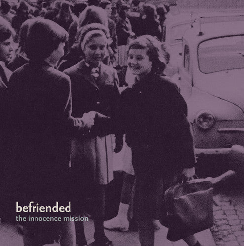 The Innocence Mission: Befriended { Vinyl LP }