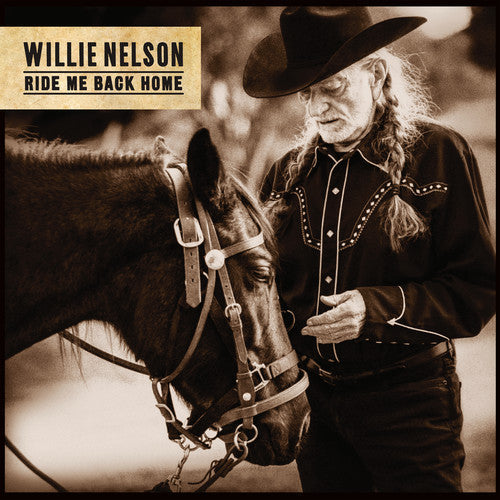 Willie Nelson: Ride Me Back Home { Vinyl LP }