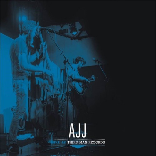 AJJ: Live At Third Man Records { Vinyl LP }