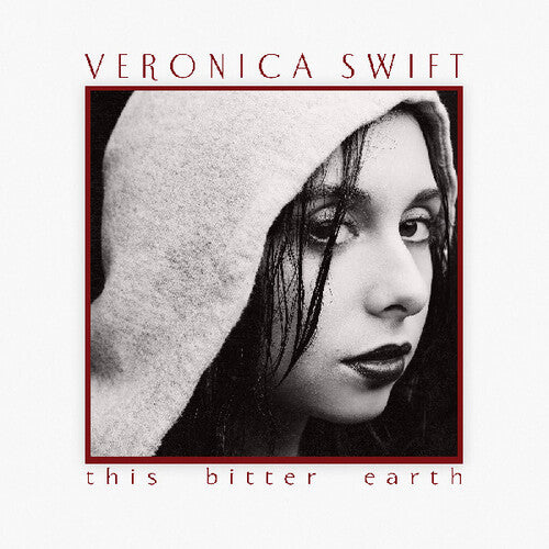 Veronica Swift: This Bitter Earth { Vinyl LP }