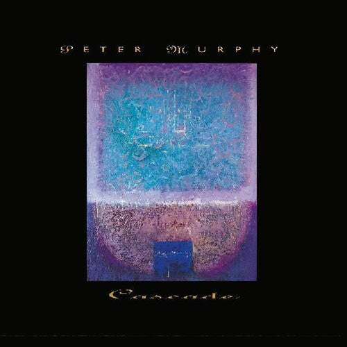 Peter Murphy: Cascade { Vinyl LP }