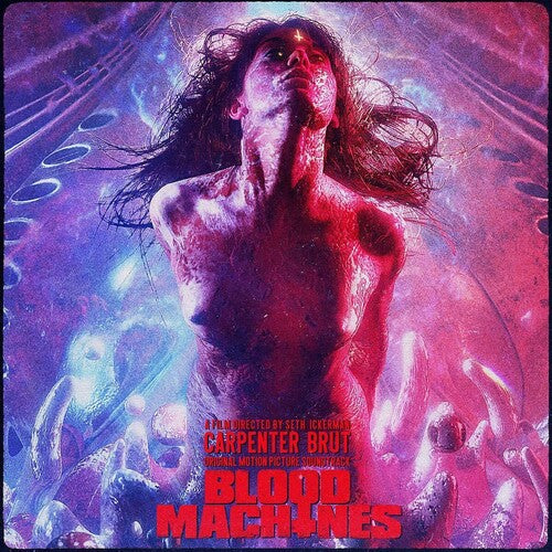Carpenter Brut: Blood Machines (Original Motion Picture Soundtrack) { Vinyl LP }