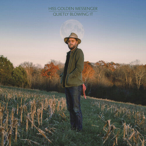 Hiss Golden Messenger: Quietly Blowing It { Vinyl LP }