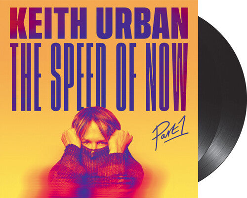 Keith Urban: The Speed Of Now Part 1 { Vinyl LP }