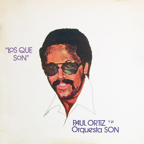 Ortiz, Paul / La Orquesta Son: Los Que Son { Vinyl LP }