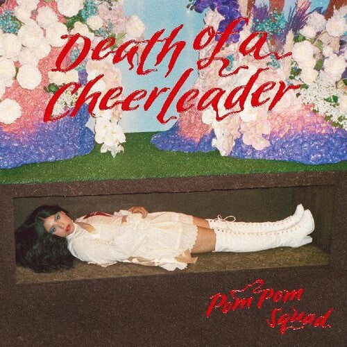 Pom Pom Squad: Death Of A Cheerleader { Vinyl LP }