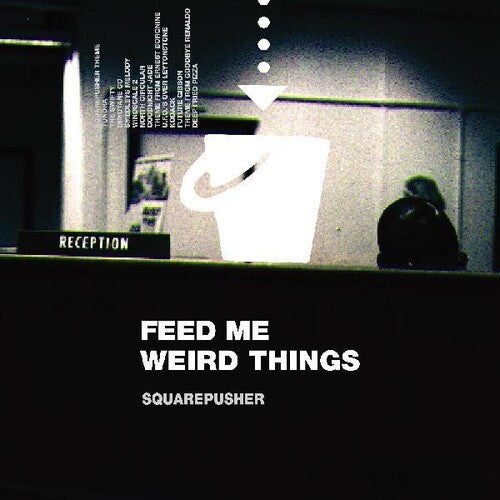 Squarepusher: Feed Me Weird Things { Vinyl LP }
