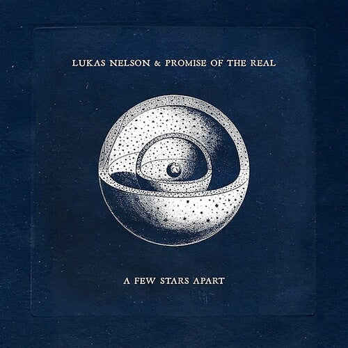 Lukas Nelson & Promise of the Real: A Few Stars Apart { Vinyl LP }