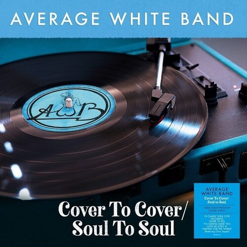The Average White Band: Cover To Cover / Soul To Soul [180-Gram Clear Vinyl] { Vinyl LP }