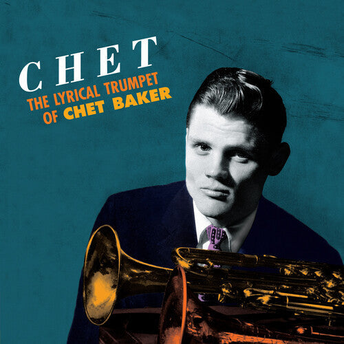 Chet Baker: Lyrical Trumpet [180-Gram Orange Colored Vinyl With Bonus Tracks] { Vinyl LP }