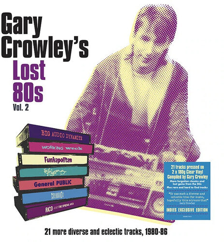 Various Artists: Gary Crowley's Lost 80s Vol. 2 / Various [180-Gram Clear Vinyl] { Vinyl LP }