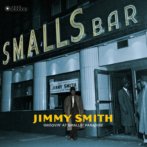 Jimmy Smith: Groovin At Small's Paradise [Gatefold 180-Gram Vinyl] { Vinyl LP }