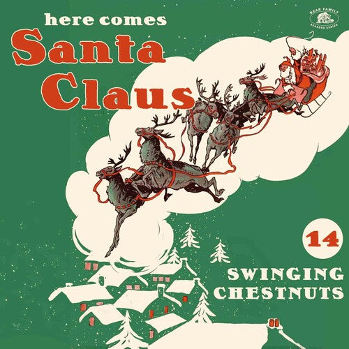 Various Artists: Here Comes Santa Claus: 14 Swinging Chestnuts (Various Artists) { Vinyl LP }