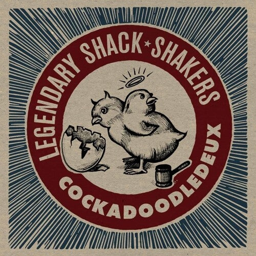 The Legendary Shack Shakers: Cockadoodledeux { Vinyl LP }