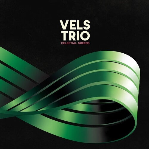 Vels Trio: Celestial Greens { Vinyl LP }