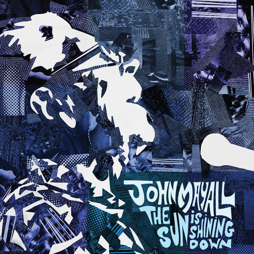 John Mayall: The Sun is Shining Down { Vinyl LP }
