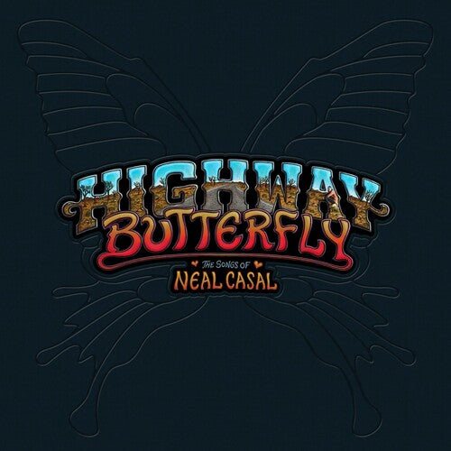 Various Artists: Highway Butterfly: Songs Of Neal Casal (Various Artists) { Vinyl LP }
