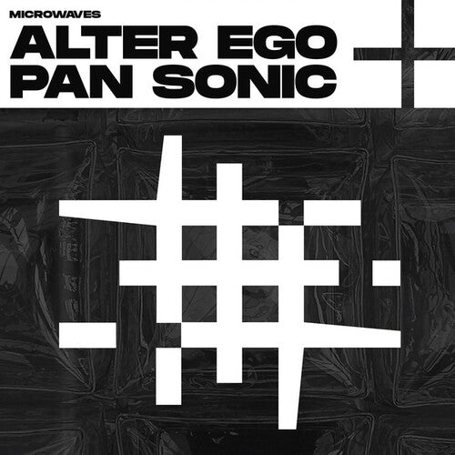 Alter Ego / Pan Sonic: Microwaves { Vinyl LP }
