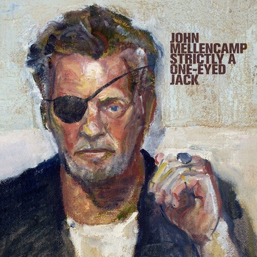 John Mellencamp: Strictly A One-Eyed Jack [LP] { Vinyl LP }