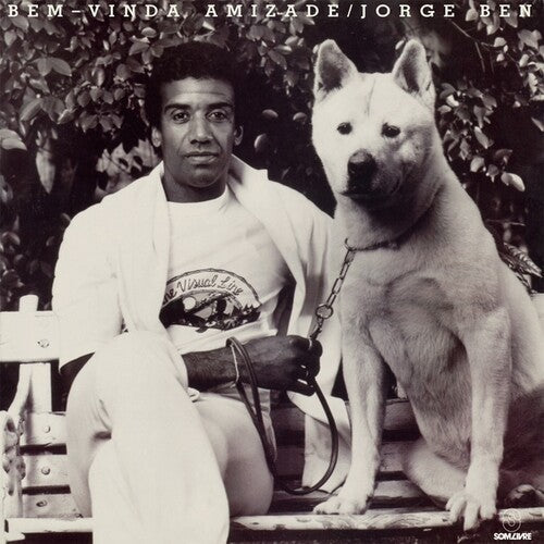 Ben, Jorge: Bem-Vinda Amizade { Vinyl LP }
