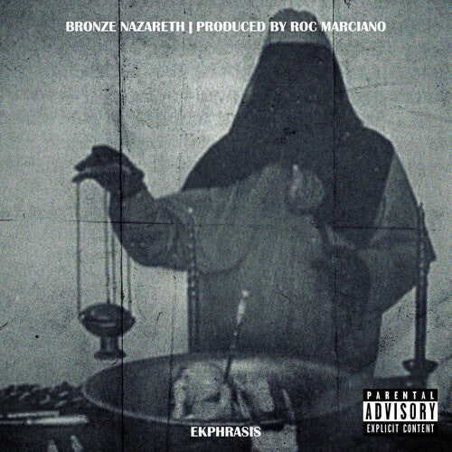 Bronze Nazareth & Roc Marciano: Ekphrasis { Vinyl LP }