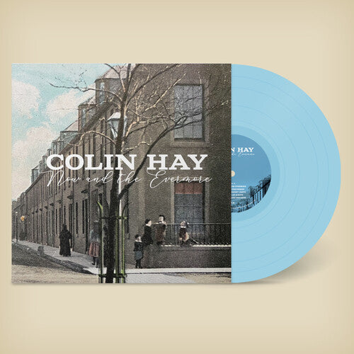 Colin Hay: Now And The Evermore (Blue) { Vinyl LP }