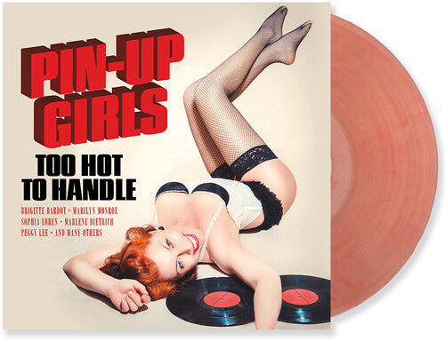 Various Artists: Pin-Up Girls Vol. 1: Too Hot To Handle (Various Artists) { Vinyl LP }