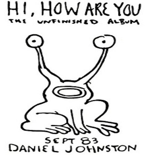 Daniel Johnston: Hi How Are You { Vinyl LP }
