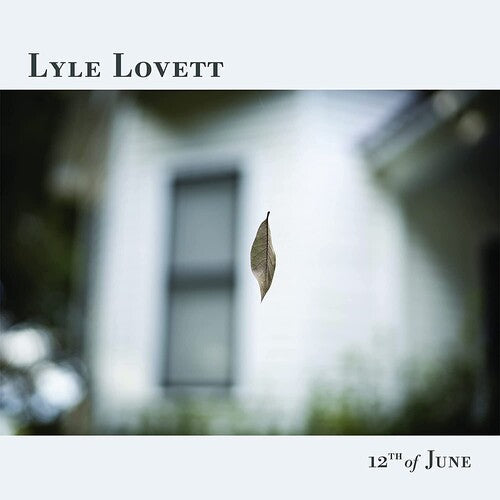 Lyle Lovett: 12th Of June { Vinyl LP }