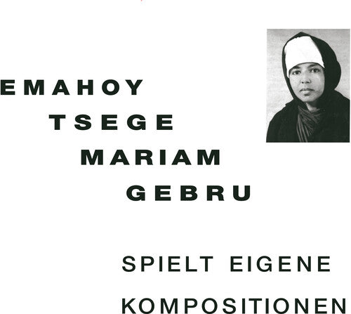 Emahoy Tsege Mariam Gebru: Spielt Eigen Kompositionen { Vinyl LP }