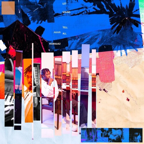 Julius Rodriguez: Let Sound Tell All { Vinyl LP }