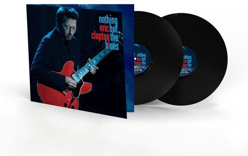 Eric Clapton: Nothing But The Blues { Vinyl LP }