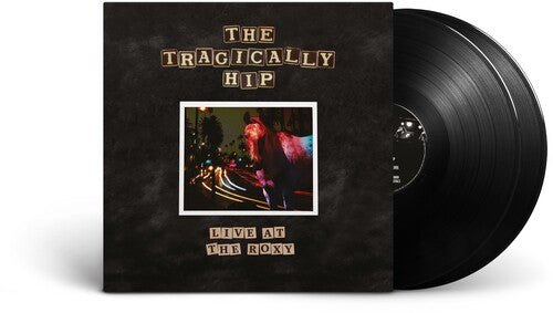 The Tragically Hip: Live At The Roxy { Vinyl LP }