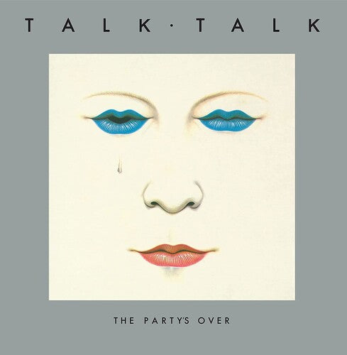 Talk Talk: The Party's Over (40th Anniversary Edition) { Vinyl LP }